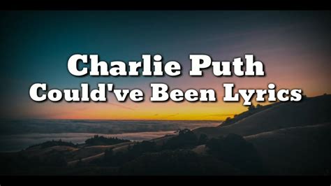 Charlie Puth Couldve Been H E R Cover Lyrics Video Youtube