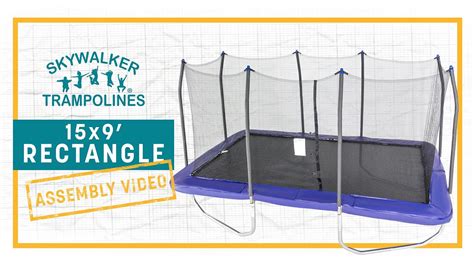 Skywalker Trampolines 15 X 9 Rectangle Assembly Video Youtube