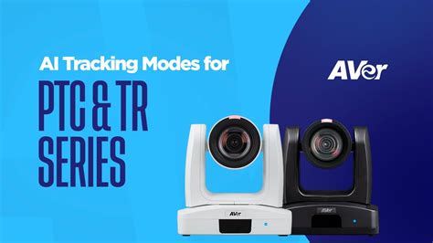 AI Tracking Modes For PTC TR Series Cameras AVer Europe YouTube