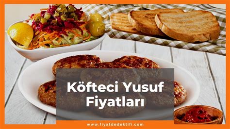 K Fteci Yusuf Fiyat K Fteci Yusuf Men Fiyatlar Listesi