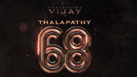 Thalapathy 68: Director Venkat Prabhu Names His Next Film With Vijay ...