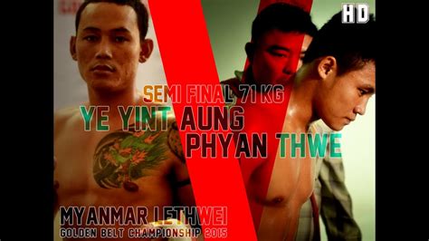 Ye Yint Aung Vs Phyan Thwe Myanmar Lethwei Fight 2015 Lekkha Moun