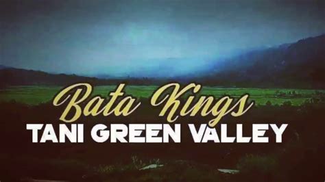 Promotional Video Tani Green Valley Bata Kings Dj Manzin Youtube