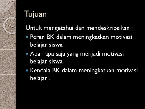 Ppt Peran Bk Dalam Membangkitkan Motivasi Belajar Powerpoint