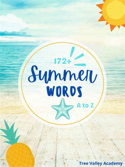 A Big List Of Summer Words From A To Z Tree Valley Academy