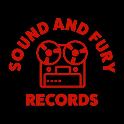 Sound And Fury Quote 6