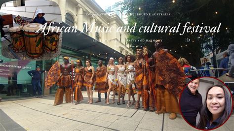 Africa Music And Cultural Festival Melbourne Australia 2023 YouTube