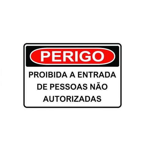 Placa Proibida A Entrada De Pessoas N O Autorizadas X Cm Nt