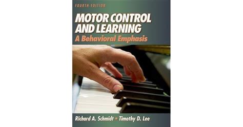 Motor Control And Learning 4th A Behavioral Emphasis By Richard A