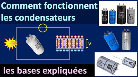 Condensateur qu est ce que c est et comment ça marche capacité et