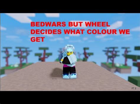 Bedwars But Wheel Decides What Color We Get Roblox Bedwars Youtube