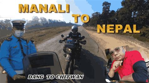 Manali To Nepal First Solo Bike Ride Mmt Vlog Chander Thapa Dang