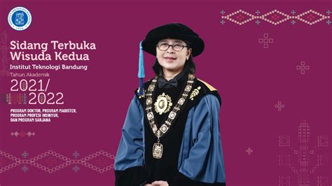 Pidato Rektor ITB Pada Wisuda Kedua ITB Tahun Akademik 2021 2022