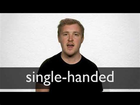 SINGLE-HANDED Synonyms | Collins English Thesaurus