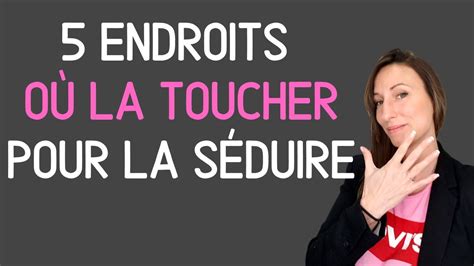 Comment Toucher Une Femme Pour La SÉduire Youtube