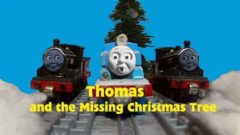 Thomas And The Missing Christmas Tree Remake UK YouTube