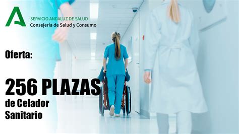 Oferta De Plazas De Celador Sanitario En El Sas Servicio Andaluz