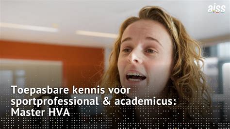 Toepasbare Kennis Voor Sportprofessional Academicus Master Hva Youtube