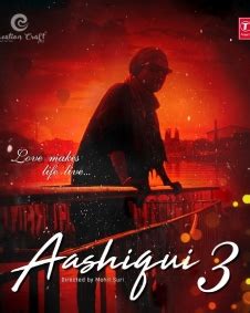 Aashiqui 3 Movie (2023): Release Date, Cast, Ott, Review, Trailer, Story, Box Office Collection ...