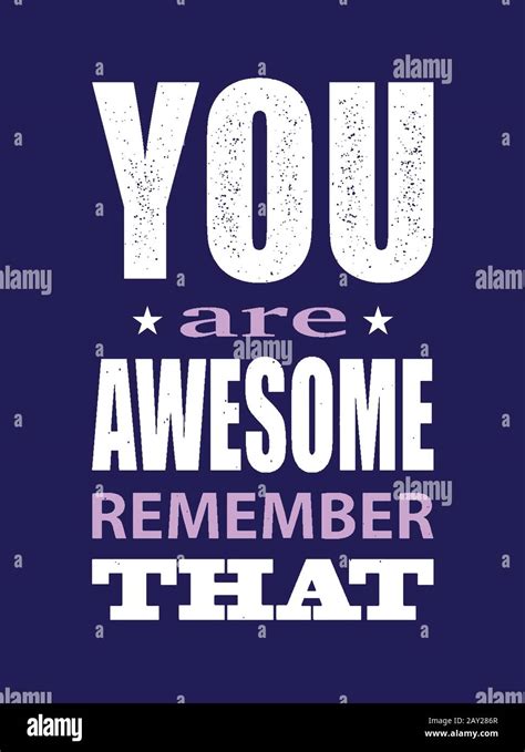 You Are Awesome Inscription Of Vector Letters Stock Vector Image And Art