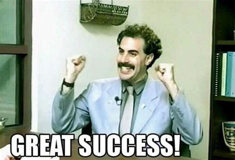 borat great success  quotes borat great success success