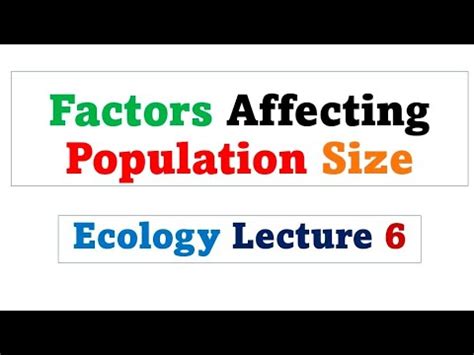 Factors Affecting Population Size Ecology Lectures YouTube