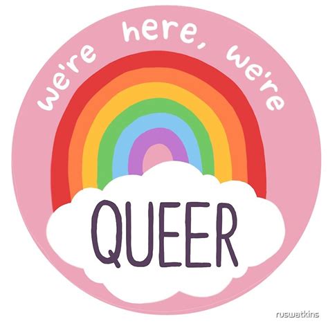 Were Here Were Queer Pride Rainbow Badge Sticker Gay Lesbian Trans