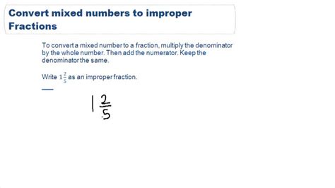 Converting Between Mixed Numbers And Improper Fractions Example 2 Video Arithmetic Ck