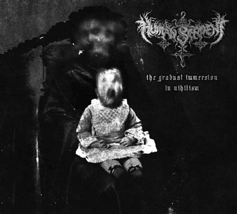 Human Serpent The Gradual Immersion In Nihilism Reviews