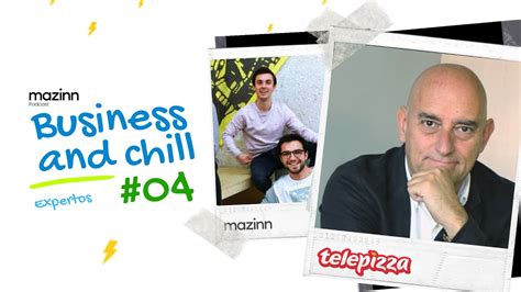 Mazinn Business Chill Expertos Miguel Justrib El Prop Sito De