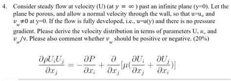 Solved Consider Steady Flow At Velocity U At Y Infty Chegg