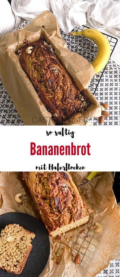 Super Saftiges Bananenbrot Mit Haferflocken Zuckerreduziertes Banana