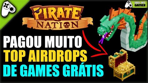 Pirate Nation Pagou Muito Top Play To Airdrop Gr Tis Para Fazer