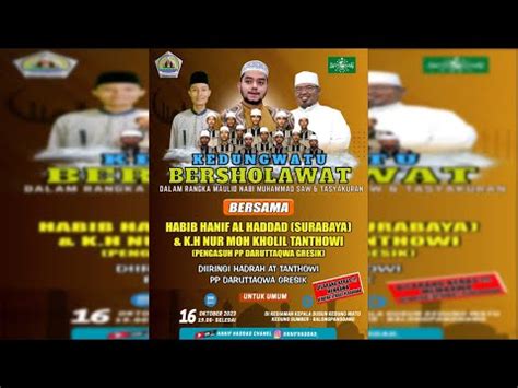 Live Kedung Watu Bersholawat Bersama Habib Hanif Al Haddad Feat Hadroh