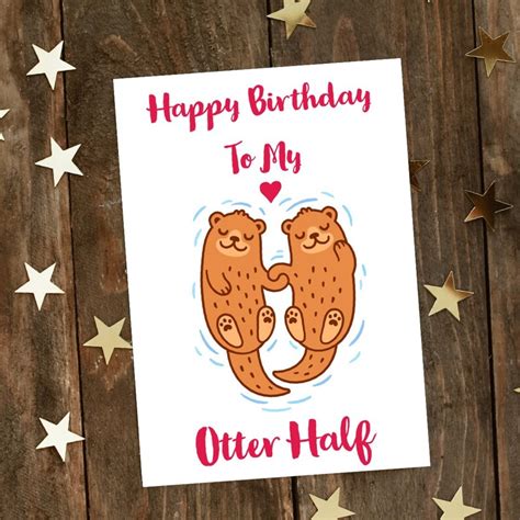 Funny Birthday Card Happy Birthday To My Otter Half Etsy Hong Kong