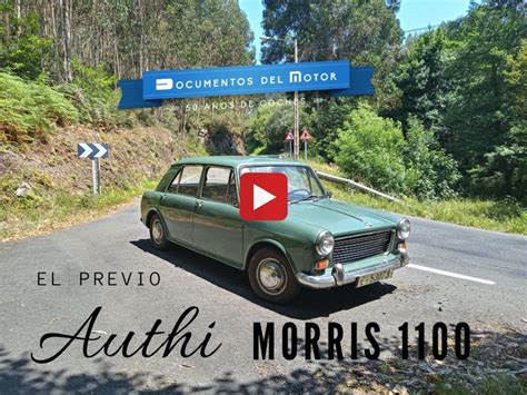 Vídeo reportajes Morris 1100 en Documentos del Motor Forocoches