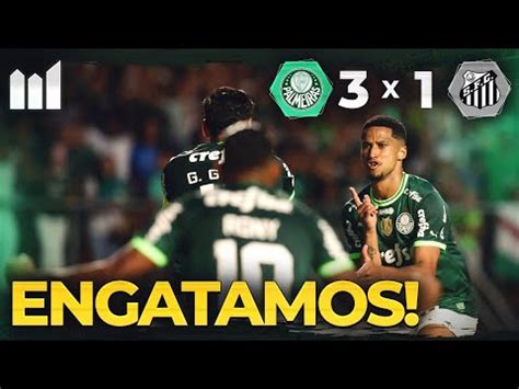 Palmeiras 3x1 Santos ANÁLISE PÓS JOGO YouTube