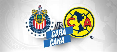 Cl Sico Chivas Vs Am Rica Clausura Horarios Y Canales