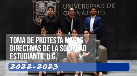 Toma De Protesta Mesas Directivas De La Sociedad Estudiantil U G