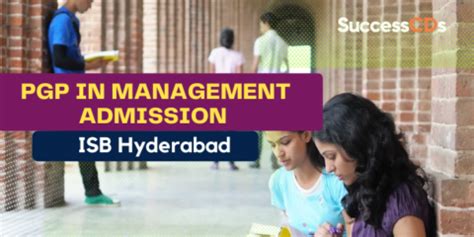 Isb Hyderabad Pg Program Admission Dates Application Form