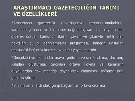 Ara Tirmaci Gazetecili In Tanimi Ve Zellikleri Ppt