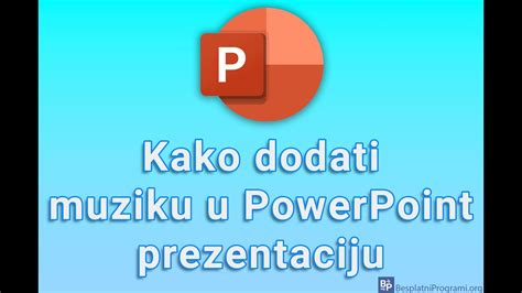 Kako Dodati Muziku U PowerPoint Prezentaciju YouTube