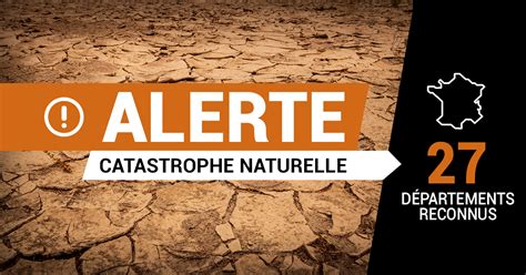 Arrêté de catastrophe naturelle concernant 27 départements URETEK