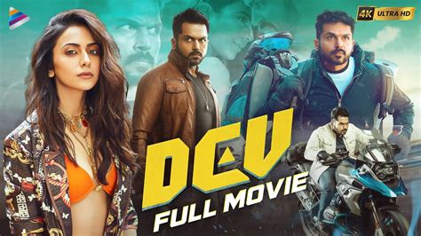 DEV Latest Telugu Full Movie 4K Karthi Rakul Preet Ramya Krishnan