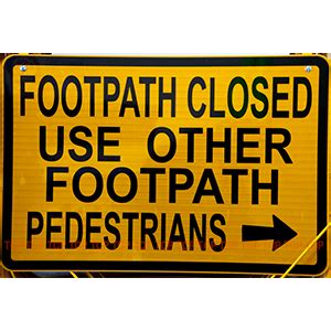 Custom Combination Footpath Closed Use Other Footpath Pedestrians Right