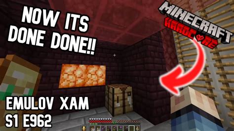 Now Its Done Done Minecraft Hardcore Let S Play S1 E962 YouTube