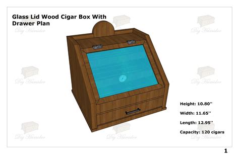 Glass Lid Wood Cigar Box With Drawer Plan Humidor Plans Pdf Wood