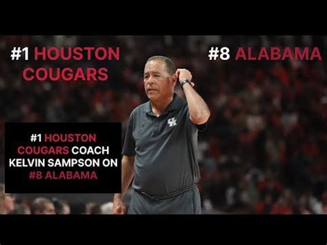 Houston Cougars Kelvin Sampson breaks down the challenges Alabama men's ...