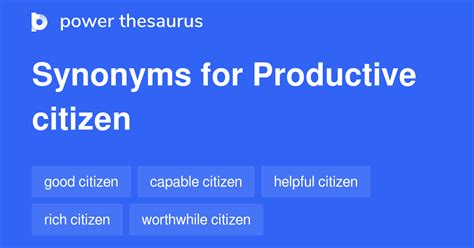 Productive Citizen Synonyms 12 Words And Phrases For Productive Citizen