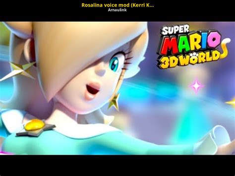 Rosalina Voice Mod Kerri Kane Clips [super Mario 3d World] [works In